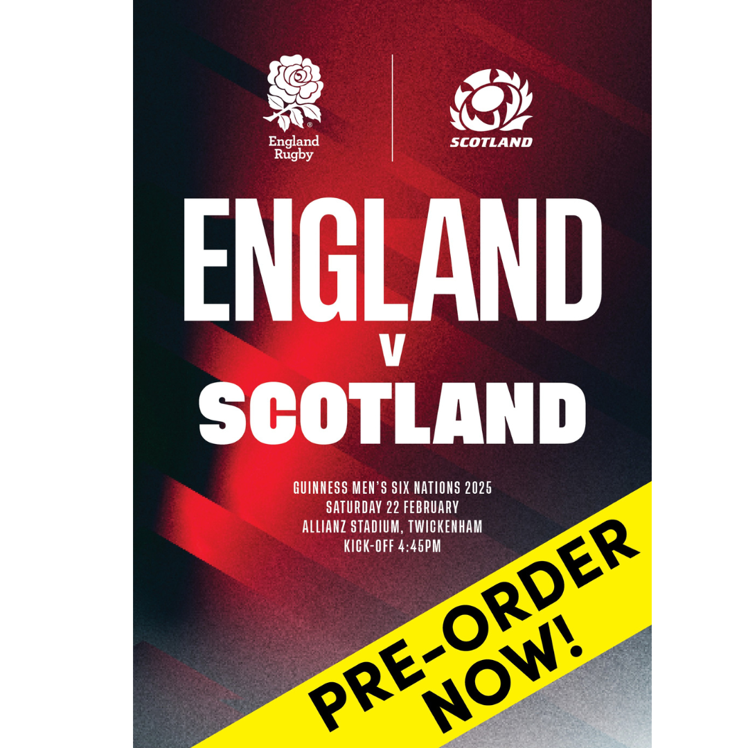 England v Scotland, Guinness Six Nations 2025, Allianz Stadium, 22 February 2025 - Pre-Order