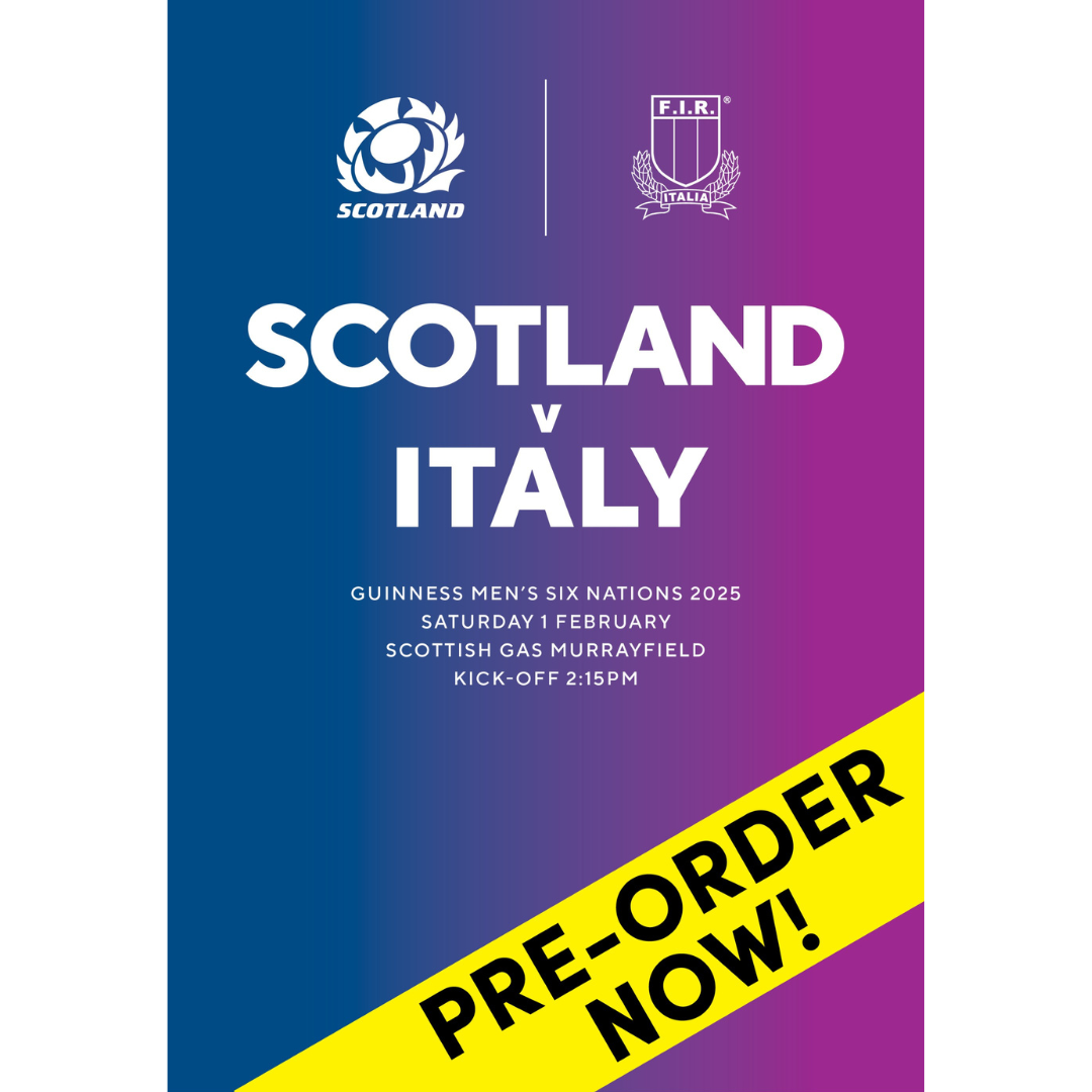 Scotland v Italy, Guinness Six Nations 2025, Scottish Gas Murrayfield, 1 February 2025 - Pre-Order