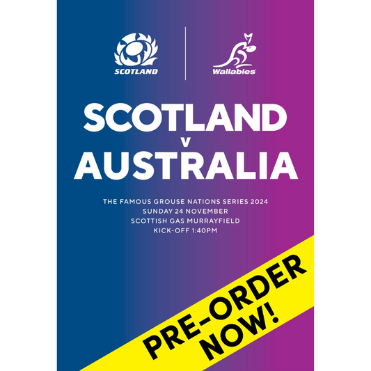 Scotland v Australia, Autumn Nations Series 2024, Scottish Gas Murrayfield Stadium (Pre-Order)