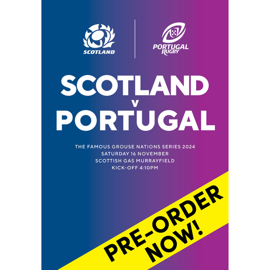 Scotland v Portugal, Autumn Nations Series 2024, Scottish Gas Murrayfield Stadium (Pre-Order)